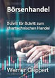 Börsenhandel - Schritt für Schritt zum charttechnischen Handel